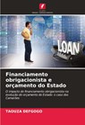 Financiamento obrigacionista e orçamento do Estado - Taouza Defgogo - 9786208093587