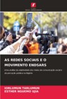 AS REDES SOCIAIS E O MOVIMENTO ENDSARS - Iorlumun Tarlumun ; Esther Nguemo Ujia - 9786208579517
