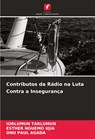 Contributos da Rádio na Luta Contra a Insegurança - Iorlumun Tarlumun ; Esther Nguemo Ujia ; Onu Paul Agada - 9786208579968