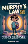Murphy's Law for Kids - Ethereal Ray - 9786210654288