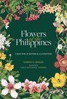 Flowers of the Philippines - Dr Domingo Madulid - 9786218467002