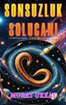 Sonsuzluk Solucanı - Murat Ukray - 9786253870850