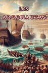 Los Argonautas - Vicente Blasco Ibanez - 9786256014664
