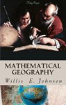 Mathematical Geography - Willis E. Johnson - 9786256014848