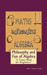 Philosophy and Fun of Algebra - Mary Everest Boole - 9786256015425