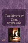 The Mystery Girl - Carolyn Wells - 9786256235298