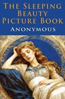 The Sleeping Beauty Picture Book - Anonymous Anonymous - 9786256235694