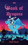 The Book of Dragons - Edith Nesbit - 9786256310414