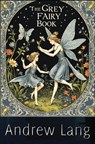 The Grey Fairy Book - Andrew Lang - 9786256310919