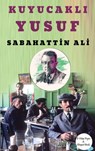 Kuyucaklı Yusuf - Sabahattin Ali - 9786257120753