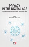 PRIVACY IN THE DIGITAL AGE - Nil Çokluk ; Nurat Kara - 9786257606790