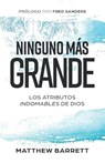 Ninguno más grande - Matthew Barrett - 9786280123929