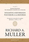 Dogmática reformada posterior a la Reforma Vol. 2 - Richard A. Muller ; Monte Alto Editorial - 9786280143439