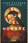 El Hijo del Hombre / The Son of Man - Juan Esteban Constaín - 9786287874039