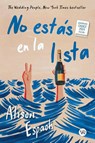 No estás en la lista (The Wedding People) - Alison Espach - 9786313003341