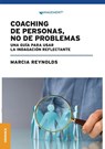 Coaching de personas, no de problemas - Marcia Reynolds - 9786316544902