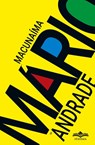Macunaíma - Mario De Andrade - 9786554700160
