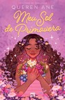 Meu sol de primavera - Queren Ane - 9786559882847