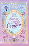 Journal da garota corajosa - Maria S. Araújo - 9786559883530