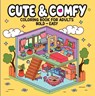 Cute & Comfy - Coloring Book for Adults - Camelot Editora - 9786560951600