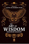 The Art of Wisdom - Baltasar Gracián - 9786560951624
