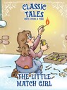 Classic Tales Once Upon a Time - The Little Match Girl - On Line Editora - 9786561261579