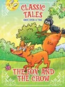 Classic Tales Once Upon a Time - The Fox and the Crow - On Line Editora - 9786561261593