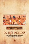 O Caibalion - Os Três Iniciados - 9786580921232