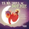 Ta Na Hora de Dormir - Saulo Ribas - 9786586389104