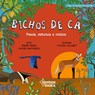 Bichos de CA - Xavier Bartaburu - 9786586389180