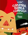 Curupira, Brinca Comigo? - Aloma - 9786586389395