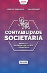 Contabilidade Societaria - RESERVAS, RETENCOES DE LUCROS E DIVIDENDOS - Paulo Schmidt ; Jose Luiz Dos Santos - 9786586780208