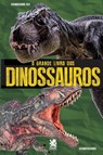 O Grande Livro dos Dinossauros - Camelot Editora - 9786587817491