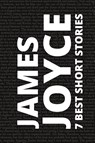 7 best short stories by James Joyce - James Joyce ; August Nemo - 9786589575207