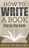 How to Write a Book (Pocket Size) - Vincent Bill Vincent - 9786715843965