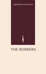 The Robbers - Friedrich Schiller - 9786845740998