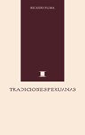 Tradiciones Peruanas - Ricardo Palma - 9786861509449