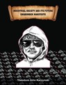 Industrial Society and its Future - Theodore John Kaczynski - 9787191336545