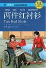 Two Red Shirts - Chinese Breeze Graded Reader, Level 4: 1100 Word Level - Liu Yuehua - 9787301275528