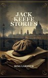 Jack Keefe Stories - Ring Lardner - 9787549651375