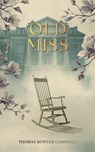 Old Miss - Thomas Bowyer Campbell - 9787704807296