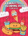 Kawaii Food Coloring Book for Kids - Laura Bidden - 9787933447454