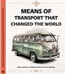 Means of Transport That Changed The World - Tom Velcovsky ; Stepanka Sekaninova - 9788000063553