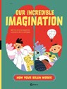 Our Incredible Imagination - Helena Harastova - 9788000074481