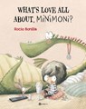 What's Love All about, Minimoni? - Rocio Bonilla - 9788000074658