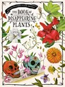 The Book of Disappearing Plants - Stepanka Sekaninova - 9788000078410