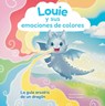 Louie y sus emociones de colores - Mariessa Shein - 9788000079028