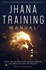 Jhana Training Manual: Step-by-Step Journey from Mindfulness to Cessation - Tomas Piskacek - 9788011066635