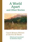 A World Apart and Other Stories - HAYES,  Kathleen - 9788024647333