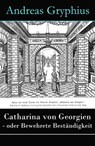 Catharina von Georgien - oder Bewehrete Beständigkeit - Andreas Gryphius - 9788026805977